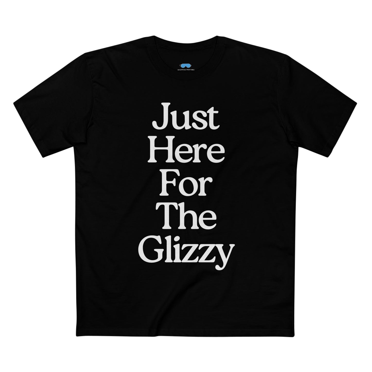 Just Here For The Glizzy T-Shirt - Funny Foodie Tee, Casual Wear, Gift for Foodies, BBQ Shirt, Summer Celebration Apparel
