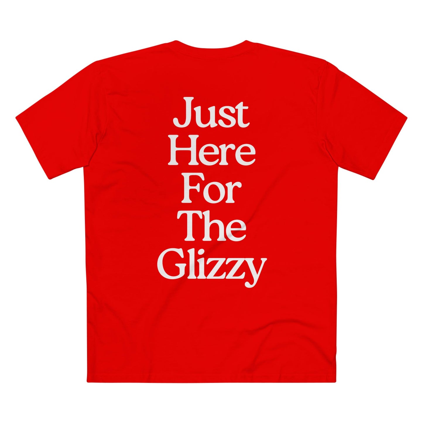 Just Here For The Glizzy T-Shirt - Funny Foodie Tee, Casual Wear, Gift for Foodies, BBQ Shirt, Summer Celebration Apparel