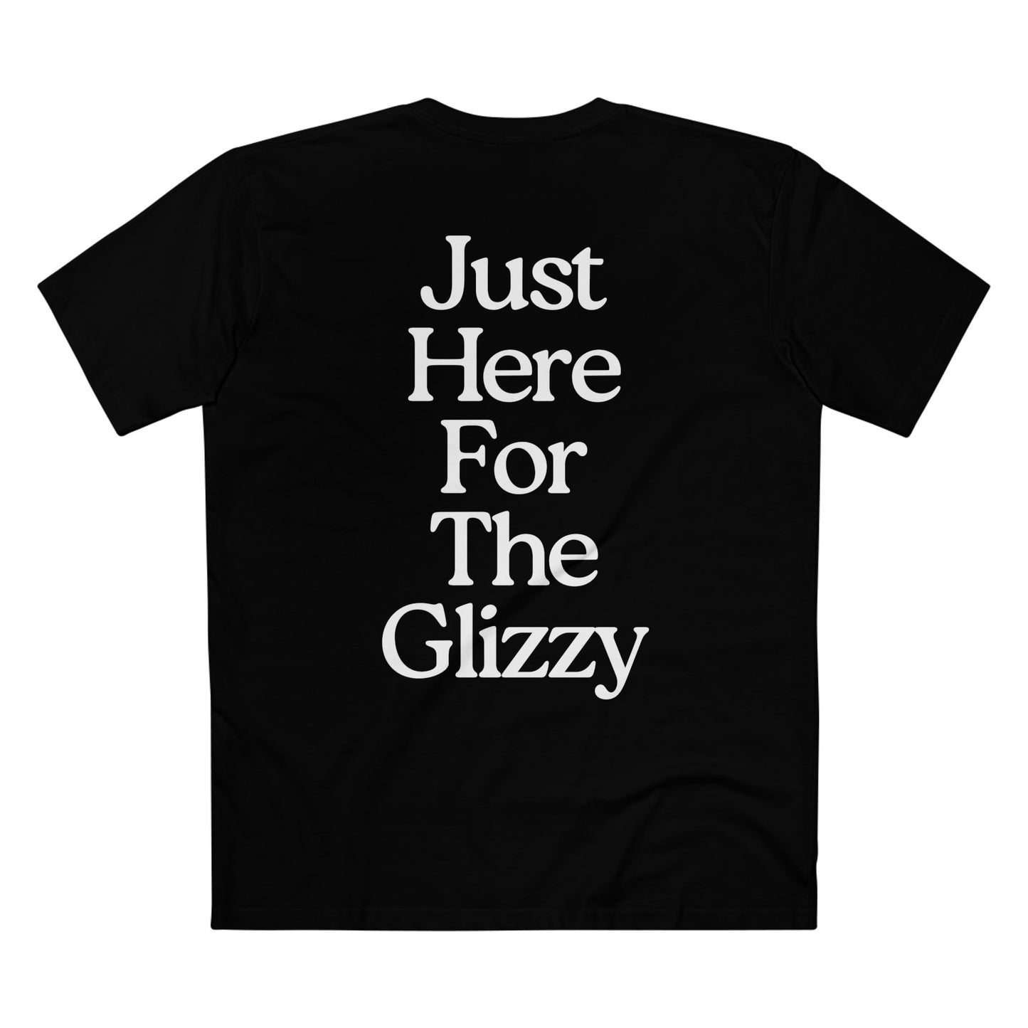 Just Here For The Glizzy T-Shirt - Funny Foodie Tee, Casual Wear, Gift for Foodies, BBQ Shirt, Summer Celebration Apparel