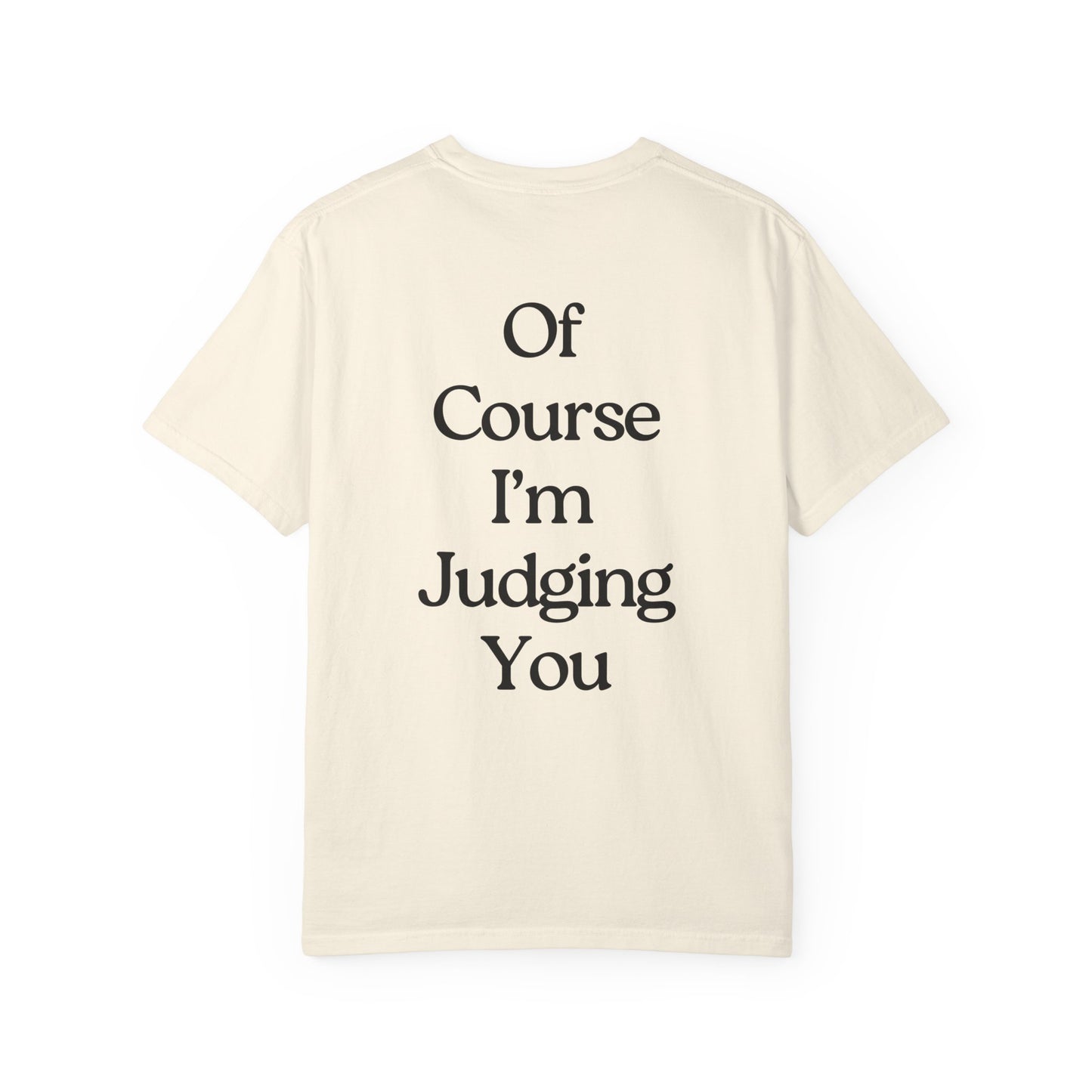 Funny Psychologist T-Shirt Cognitive Science Major Therapist Data Analyst UX Designer - 'Got my PhD in Over-Thinking, Of Course I'm Judging You'