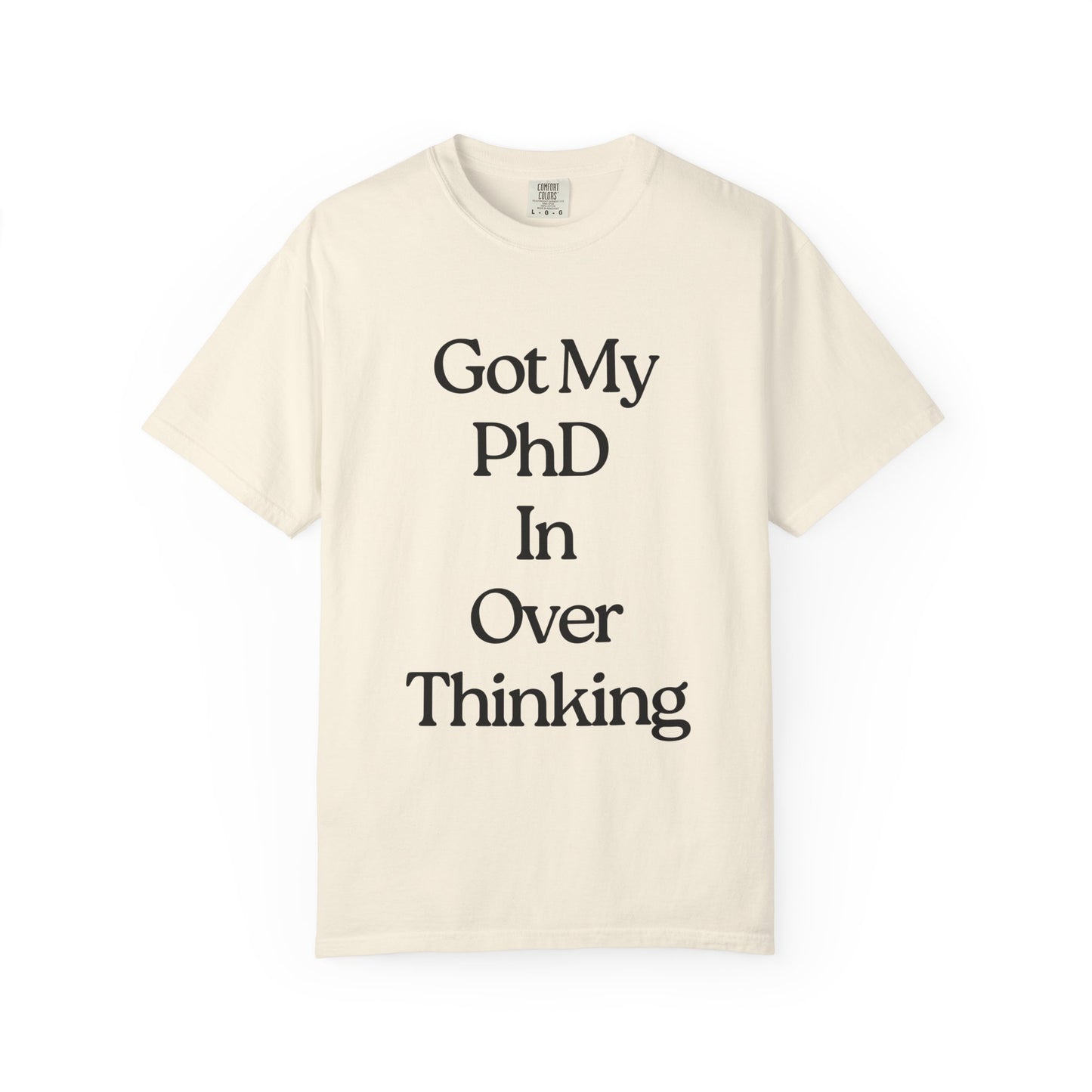 Funny Psychologist T-Shirt Cognitive Science Major Therapist Data Analyst UX Designer - 'Got my PhD in Over-Thinking, Of Course I'm Judging You'