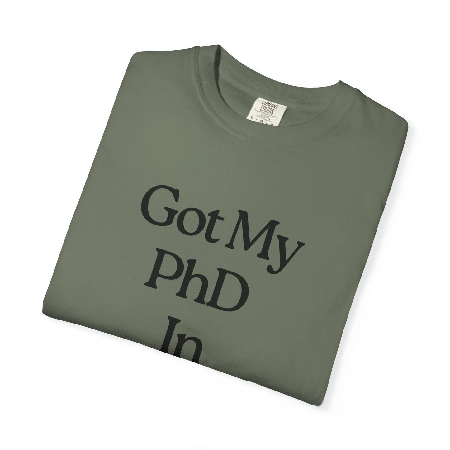 Funny Psychologist T-Shirt Cognitive Science Major Therapist Data Analyst UX Designer - 'Got my PhD in Over-Thinking, Of Course I'm Judging You'